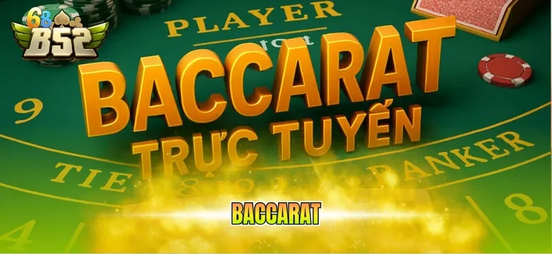 Baccarat (hoặc Baccarat Online)