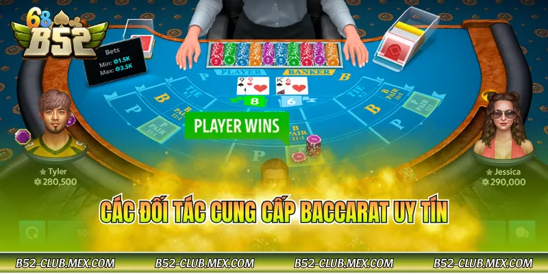 Các đối tác cung cấp Baccarat uy tín