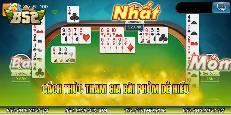 Cách thức tham gia bài Phỏm dễ hiểu