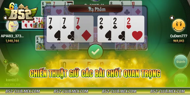Chiến thuật giữ các bài chốt quan trọng