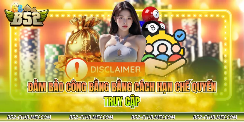 Đảm bảo công bằng bằng cách hạn chế quyền truy cập