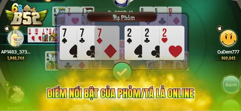 Điểm nổi bật của Phỏm/Tá lả online