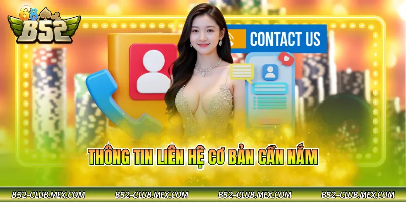 Thông tin liên hệ cơ bản cần nắm