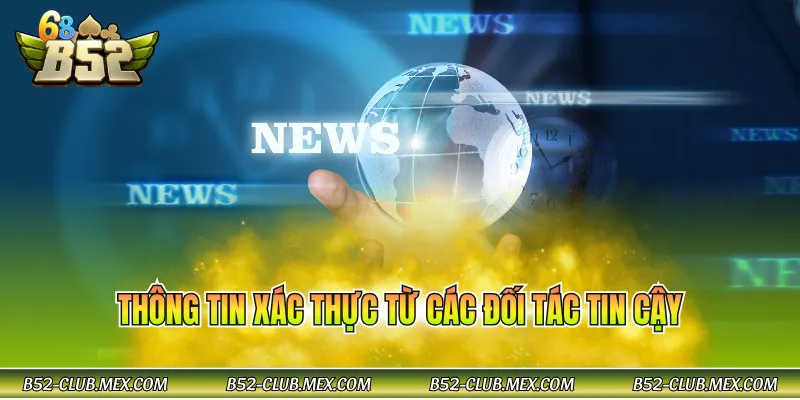 Thông tin xác thực từ các đối tác tin cậy