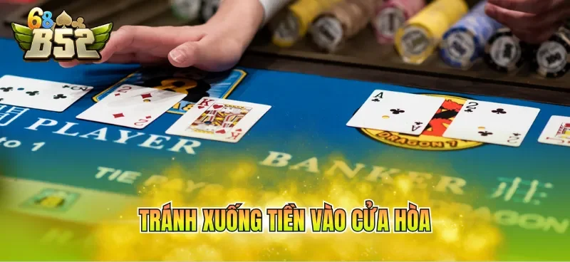 Tránh xuống tiền vào cửa Hòa