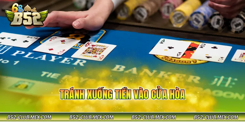 Tránh xuống tiền vào cửa Hòa
