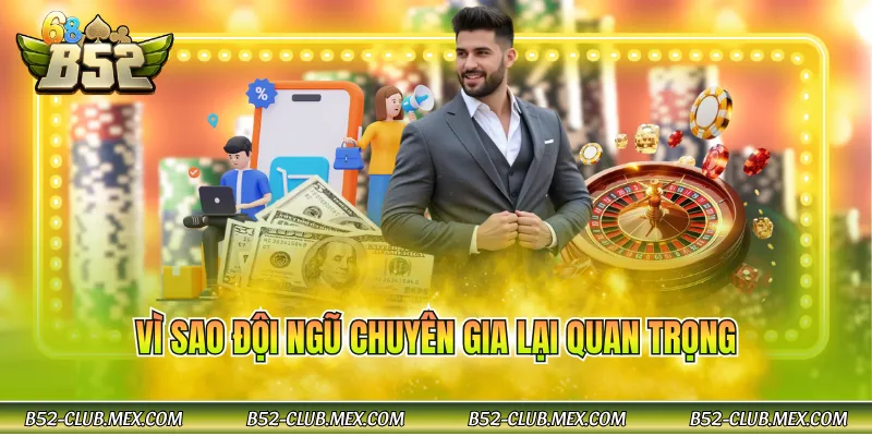 vi sao doi ngu chuyen gia lai quan trong